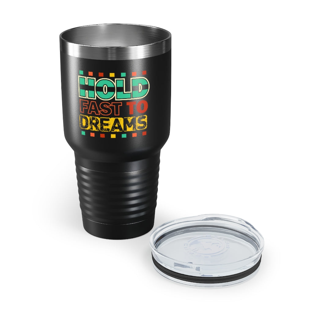 Hold Fast To Dreams Ringneck Tumbler, 30oz