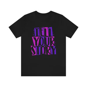 Tell Your Story : FABSS 2022 Conference Tee